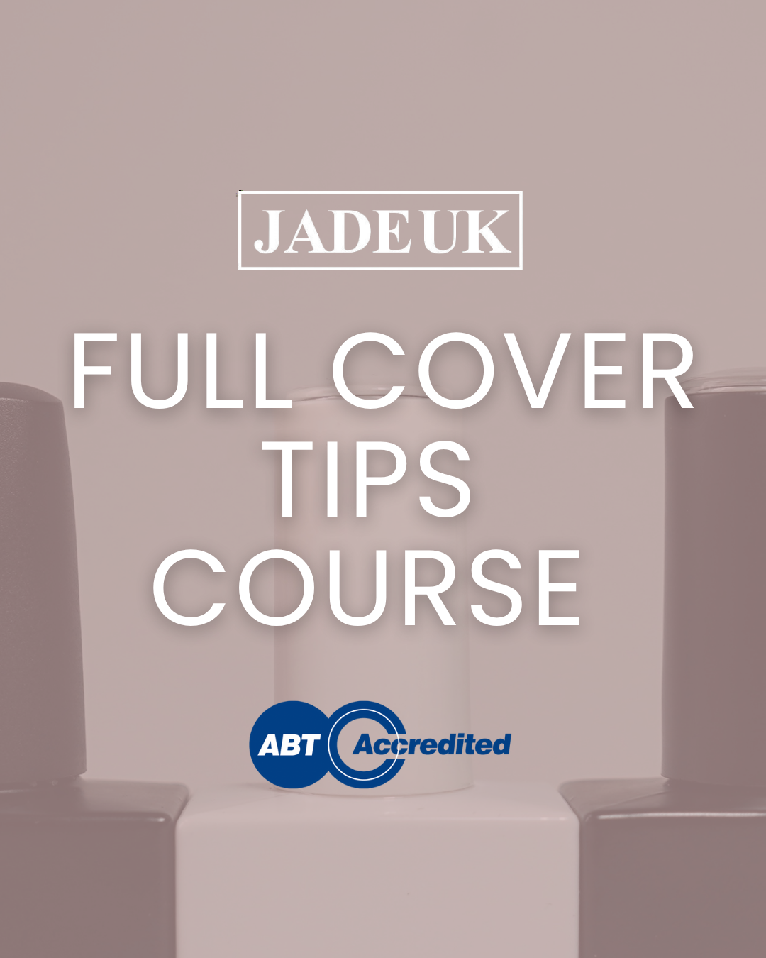 Full Cover Tips Course